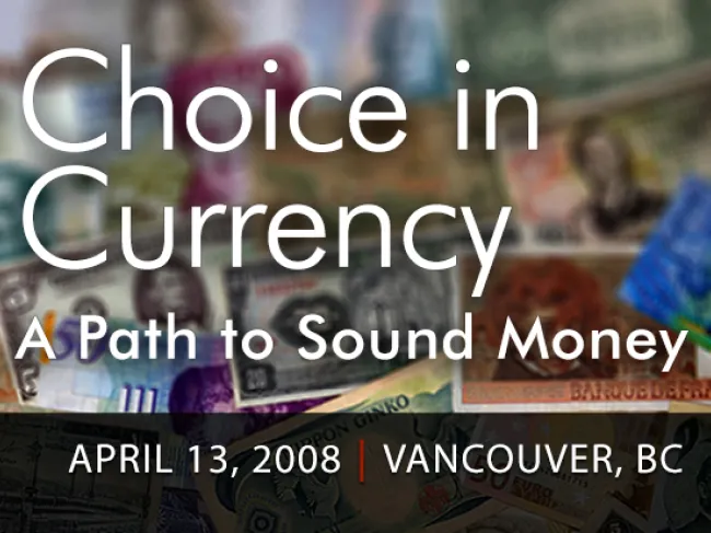 Mises Circle Vancouver 2008